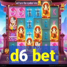 d6 bet
